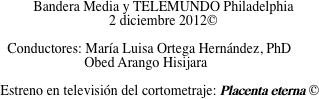 Bandera Media y TELEMUNDO Philadelphia